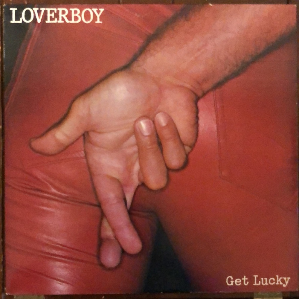 Loverboy Get Lucky Vinyl Lp '81